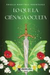 Lo que la ci&eacute;naga oculta