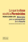 Lo que la diosa ocult&oacute; a Parm&eacute;nides
