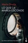 Lo Que La Marea Esconde De María Oruña