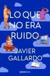 Lo que no era ruido