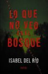 Lo que no veo en el bosque