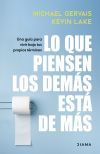 Lo que piensen los dem&aacute;s est&aacute; de m&aacute;s