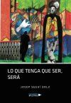 Lo que tenga que ser, ser?