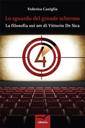 Lo sguardo del grande schermo (Ebook)