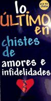 Lo último en chistes de amores e infidelidades