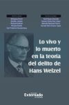 Lo vivo y lo muerto en la teoría del delito de Hans Welzel