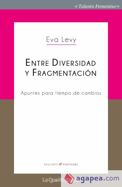 Entre diversidad y fragmentación: Apuntes para tiempo de cambios