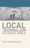 Local Journalism in a Digital World