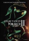 Locas y locos por decir II