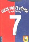 Locos por el futbol (Un regate habilidoso)