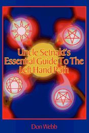 Portada de Uncle Setnakt's Essential Guide to the Left Hand Path