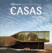 Portada de 150 nuevas ideas para el diseño de casas