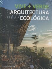 Portada de VIVE + VERDE: ARQUITECTURA ECOLOGICA