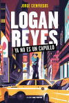 Logan Reyes Ya No Es Un Capullo De Jorge Cienfuegos