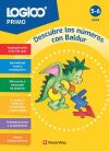Logico Primo. Matem&aacute;ticas - Descubre Los N&uacute;meros Con Baldur