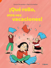 Portada de ¡Qué rollo, otra vez vacaciones!