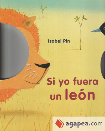 Si yo fuera un león Si yo fuera un león