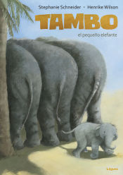 Portada de Tambo, el pequeño elefante