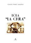Lola "La Chula&Acirc;?