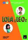 Lola y Leo 2 : Livre de l'élève