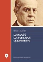 Portada de Loncongüé, los fusilados de Sarmiento (Ebook)