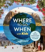 Portada de Lonely Planet Where to Go When with Kids