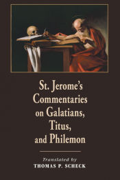 Portada de St. Jeromeâ€™s Commentaries on Galatians, Titus, and Philemon