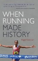 Portada de When Running Made History
