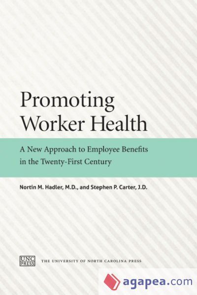 Promoting Worker Health Promoting Worker Health