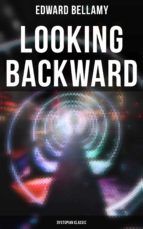 Portada de Looking Backward: Dystopian Classic (Ebook)
