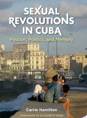 Portada de Sex and Revolution in Cuba