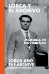 Lorca y el archivo: memoria en movimiento