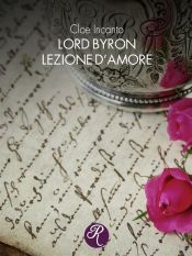 Portada de Lord Byron. Lezione d?amore (Ebook)