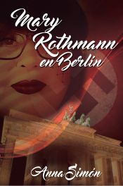 Portada de Mary Rothmann en Berlín