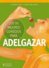 Los 50 mejores consejos para adelgazar