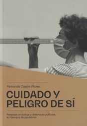 Portada de Cuidado y peligro de sí