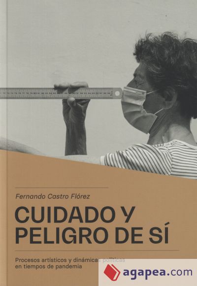 Cuidado y peligro de sí