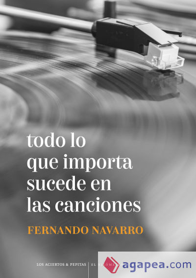 Todo lo que importa sucede en las canciones