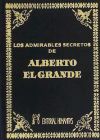 Los Admirables Secretos de Alberto el Grande