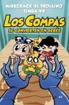 Los Compas se convierten en beb&eacute;s