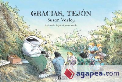 Gracias, Tejón