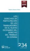 Los Derechos de Participación de los Trabajadores en el Nuevo Escenario del Derecho del Trabajo en España