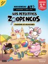 Los Detectives Zoopencos. Cuaderno de vacaciones. Empiezo 1.&ordm; de Primaria