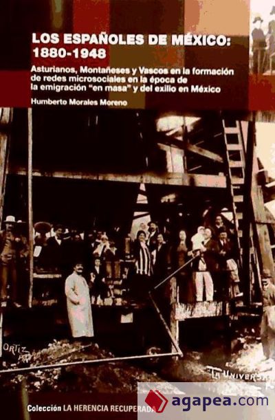 Los Españoles de México: 1880-1948