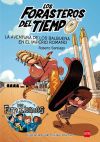 Los Forasteros Del Tiempo 3. La Aventura De Los Balbuena En El Imperio Romano