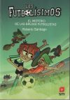 Los Futbolísimos 19. El misterio de las brujas futbolistas. Incluye Lanyard de regalo