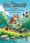 Los Futbolísimos 27: El Misterio Del Campamento De Verano De Roberto Santiago