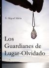 Los Guardianes de Lugar-Olvidado