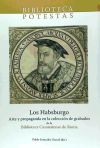 Los Habsburgo. Arte y propaganda en la colección de grabados de la Biblioteca Casanatense de Roma.