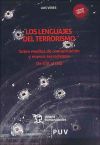 Los Lenguajes del Terrorismo: Sobre medios de comunicación y nuevos terrorismos. De ETA al ISIS